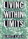 Living Within Limits
